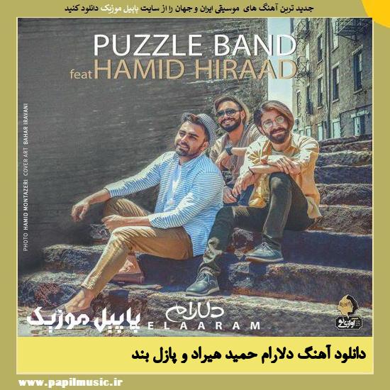 Puzzle Band Ft Hamid Hiraad Delaram دانلود آهنگ دلارام از حمید هیراد و پازل بند